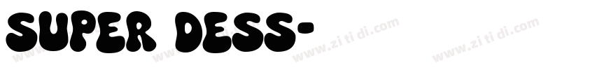 super dess字体转换